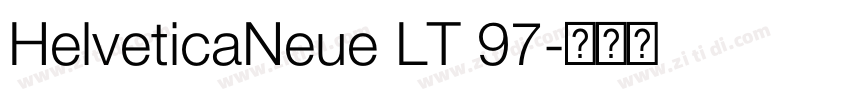 HelveticaNeue LT 97字体转换 HelveticaNeue LT 97字体转换